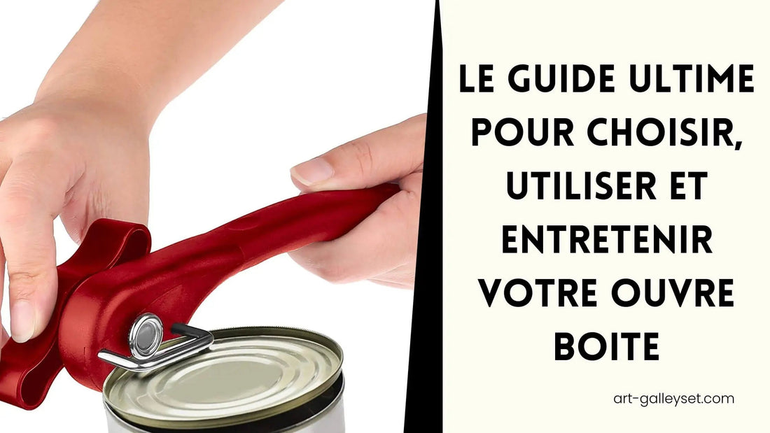 Le-Guide-Ultime-pour-Choisir-votre-Ouvre-Boite-en-2024