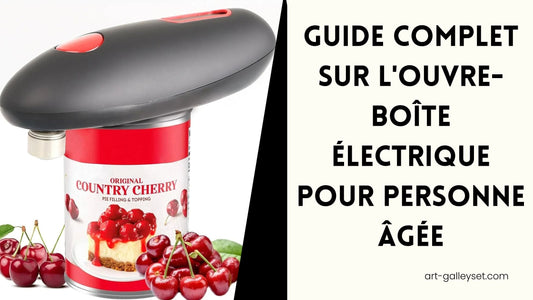 ouvre-boîte-électrique-pour-personne-âgée-Artgalleyset-1